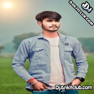 Dhodi Me Khose Agarbatti (Chandan Chanchal) Tabahi Bhojpuri Dj Remix Dj Ankit Music Banaras